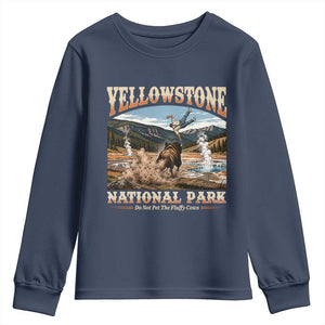 Yellowstone National Park Do Not Pet The Fluffy Cows Youth Sweatshirt