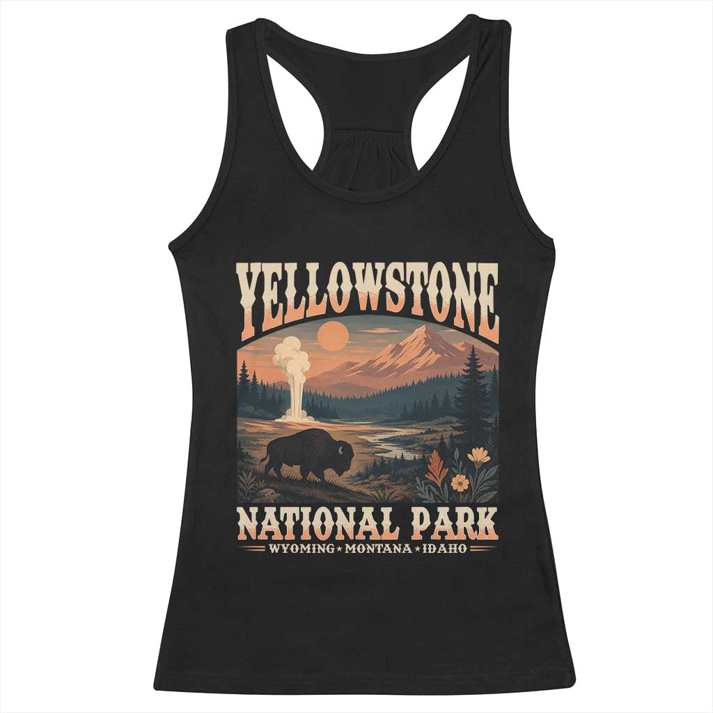 Yellowstone National Park Wyoming Montana Idaho Racerback Tank Top Vintage Bison Geyser TS11 Black Print Your Wear