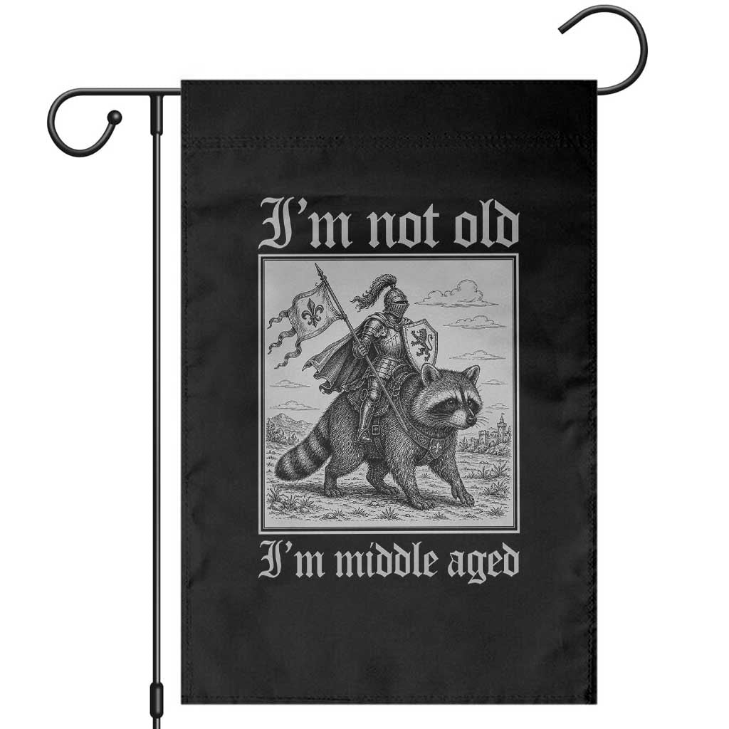 I Am Not Old I Am Middle Aged Garden Flag Medieval Knight Riding Raccoon Funny Ren Faire