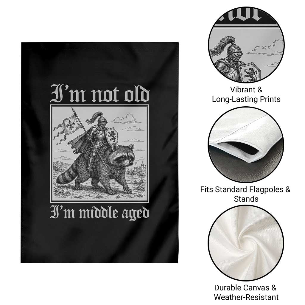 I Am Not Old I Am Middle Aged Garden Flag Medieval Knight Riding Raccoon Funny Ren Faire