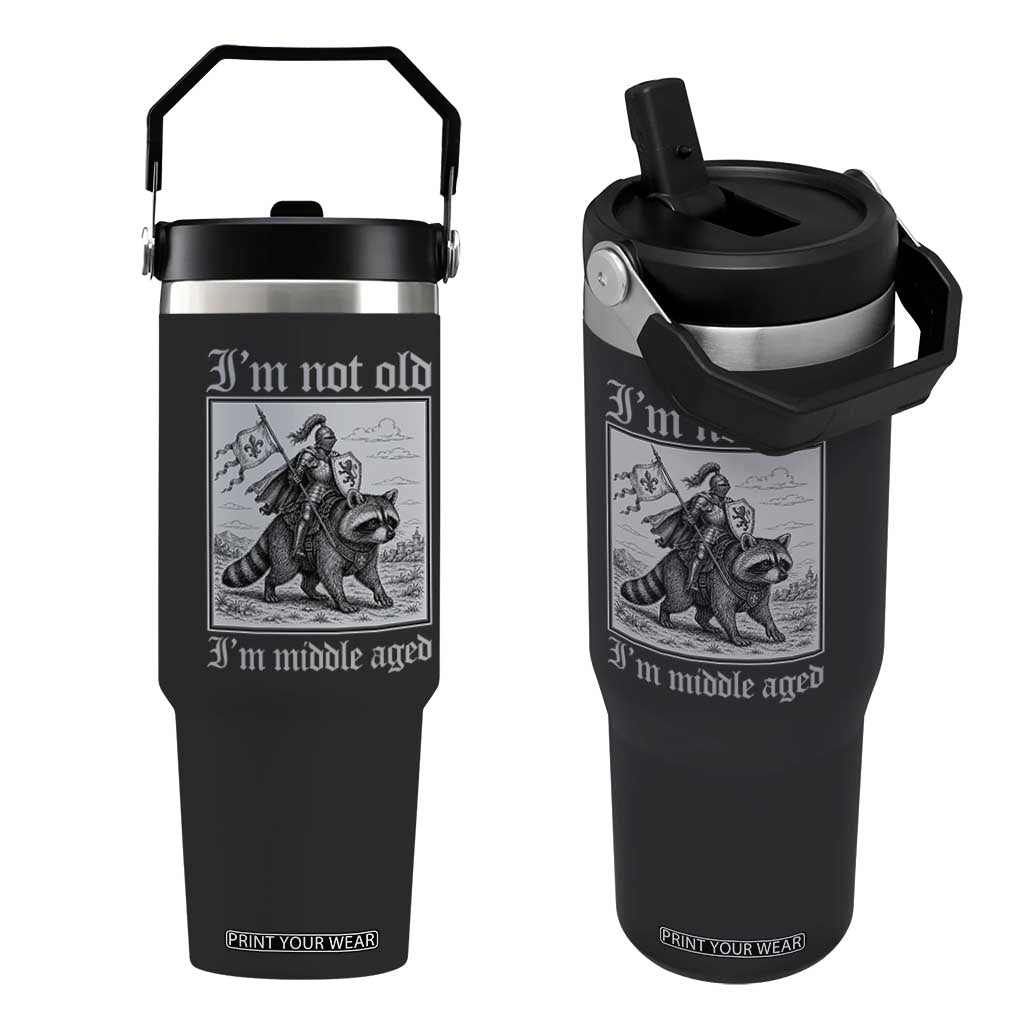I Am Not Old I Am Middle Aged Flip Straw Tumbler Medieval Knight Riding Raccoon Funny Ren Faire