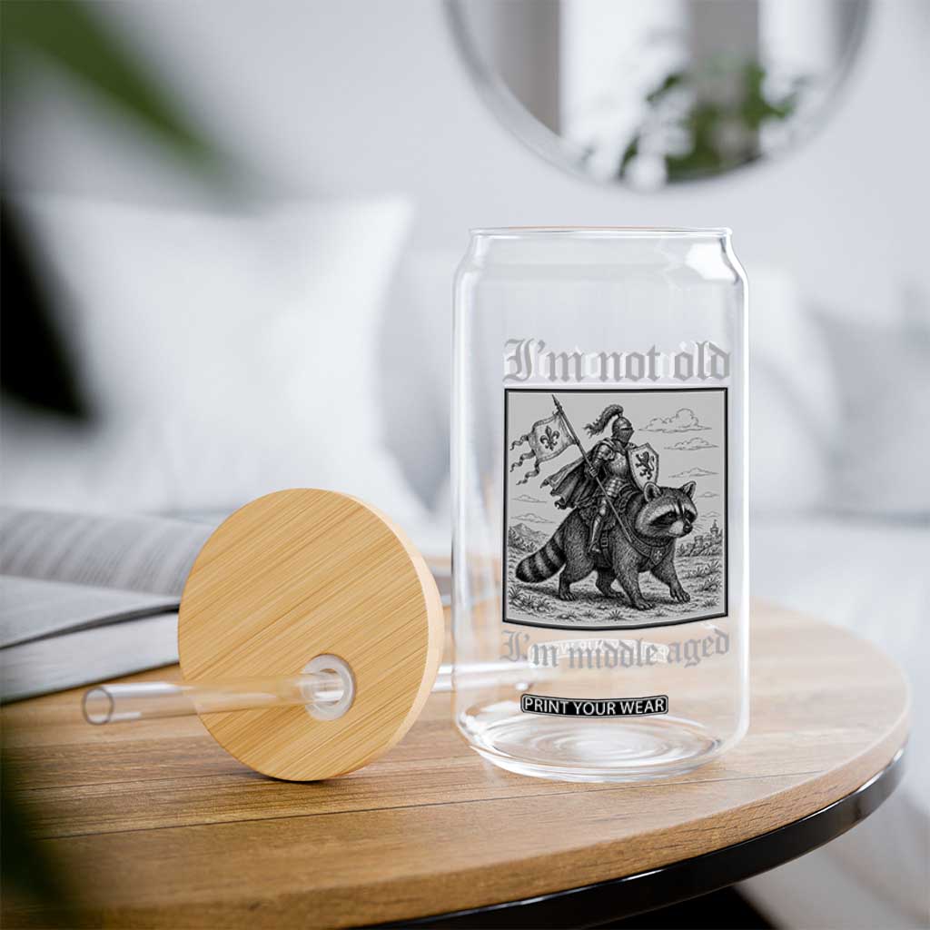 I Am Not Old I Am Middle Aged Glass Can Medieval Knight Riding Raccoon Funny Ren Faire