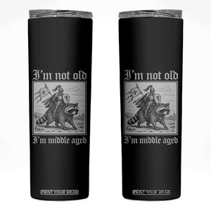 I Am Not Old I Am Middle Aged Skinny Tumbler Medieval Knight Riding Raccoon Funny Ren Faire