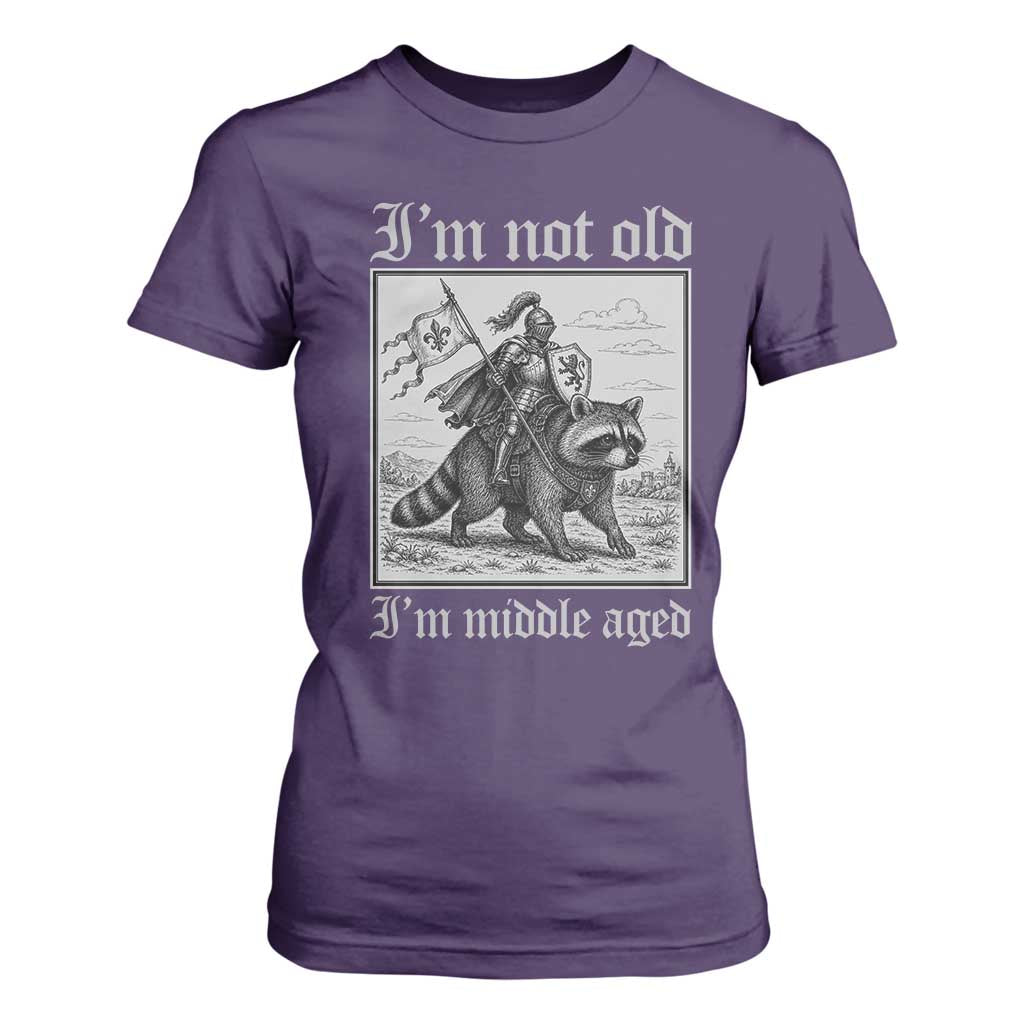 I Am Not Old I Am Middle Aged T Shirt For Women Medieval Knight Riding Raccoon Funny Ren Faire TS11 Purple Print Your Wear