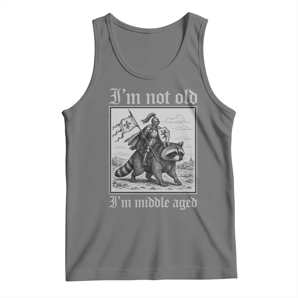 I Am Not Old I Am Middle Aged Tank Top Medieval Knight Riding Raccoon Funny Ren Faire TS11 Black Heather Print Your Wear