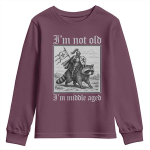 I Am Not Old I Am Middle Aged Youth Sweatshirt Medieval Knight Riding Raccoon Funny Ren Faire TS11 Maroon Print Your Wear