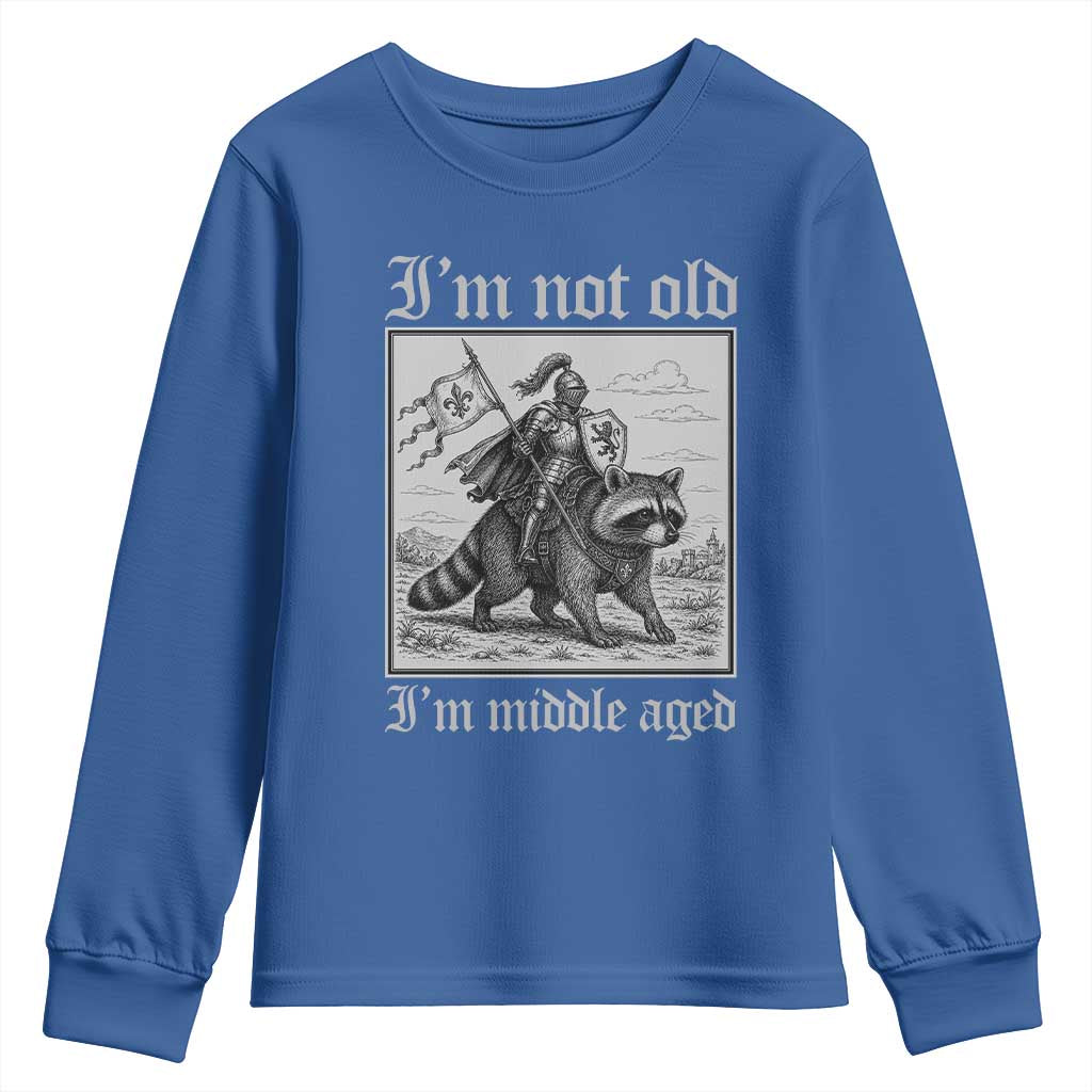 I Am Not Old I Am Middle Aged Youth Sweatshirt Medieval Knight Riding Raccoon Funny Ren Faire TS11 Royal Blue Print Your Wear