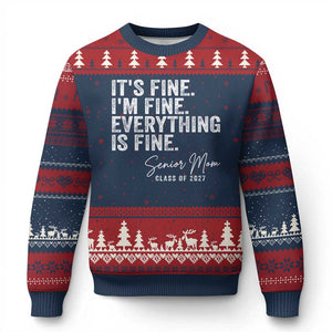 Senior Mom Class of 2027 Ugly Christmas Sweater Funny It Is Fine I Am Fine Everything Is Fine