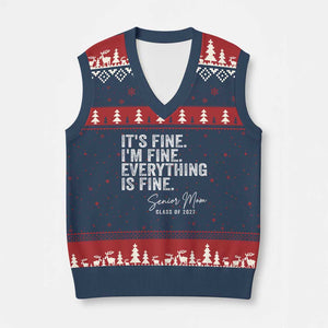 Senior Mom Class of 2027 V-Neck Knit Sweater Vest Funny It Is Fine I Am Fine Everything Is Fine