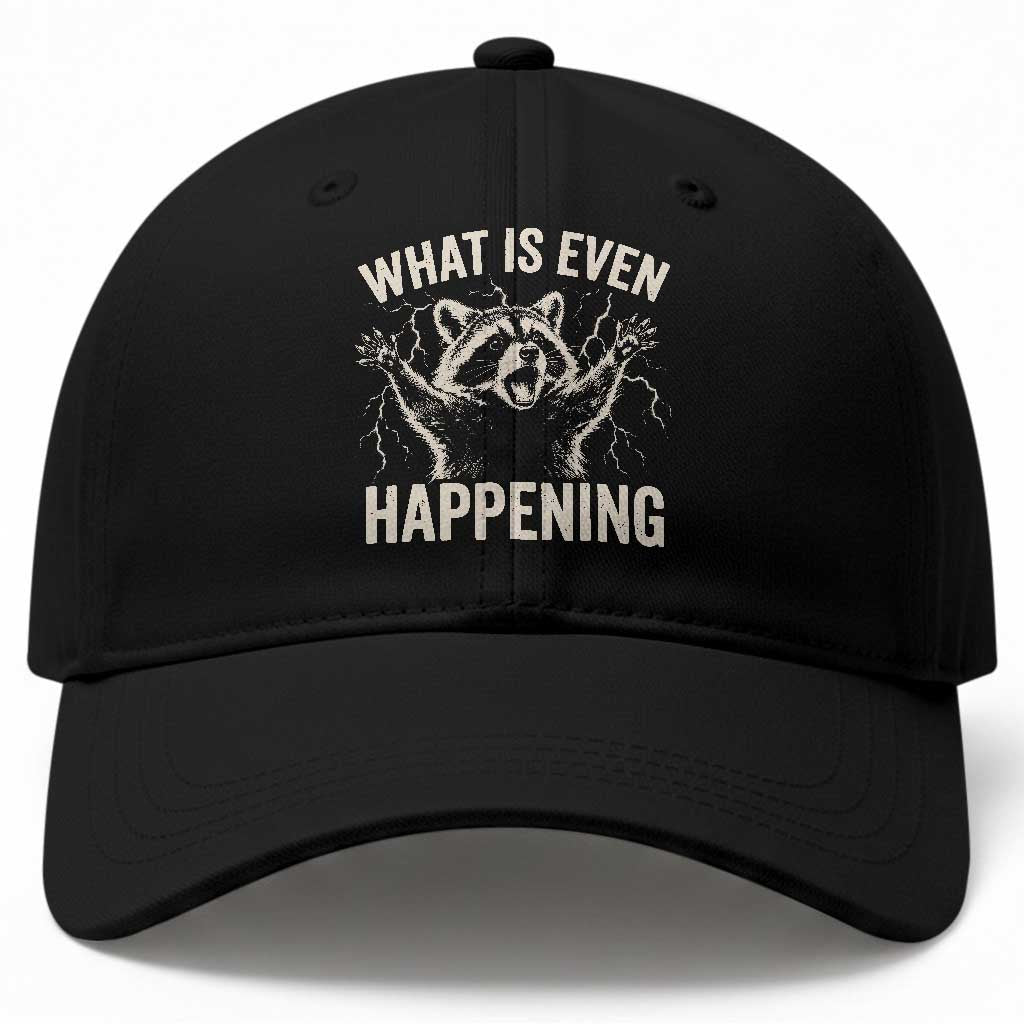 What Is Even Happening Funny Raccoon Baseball Cap Screaming Trash Panda Meme Storm TS11 Print Your Wear