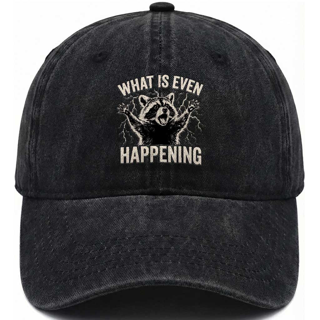 What Is Even Happening Funny Raccoon Washed Cotton Baseball Cap Screaming Trash Panda Meme Storm TS11 Print Your Wear