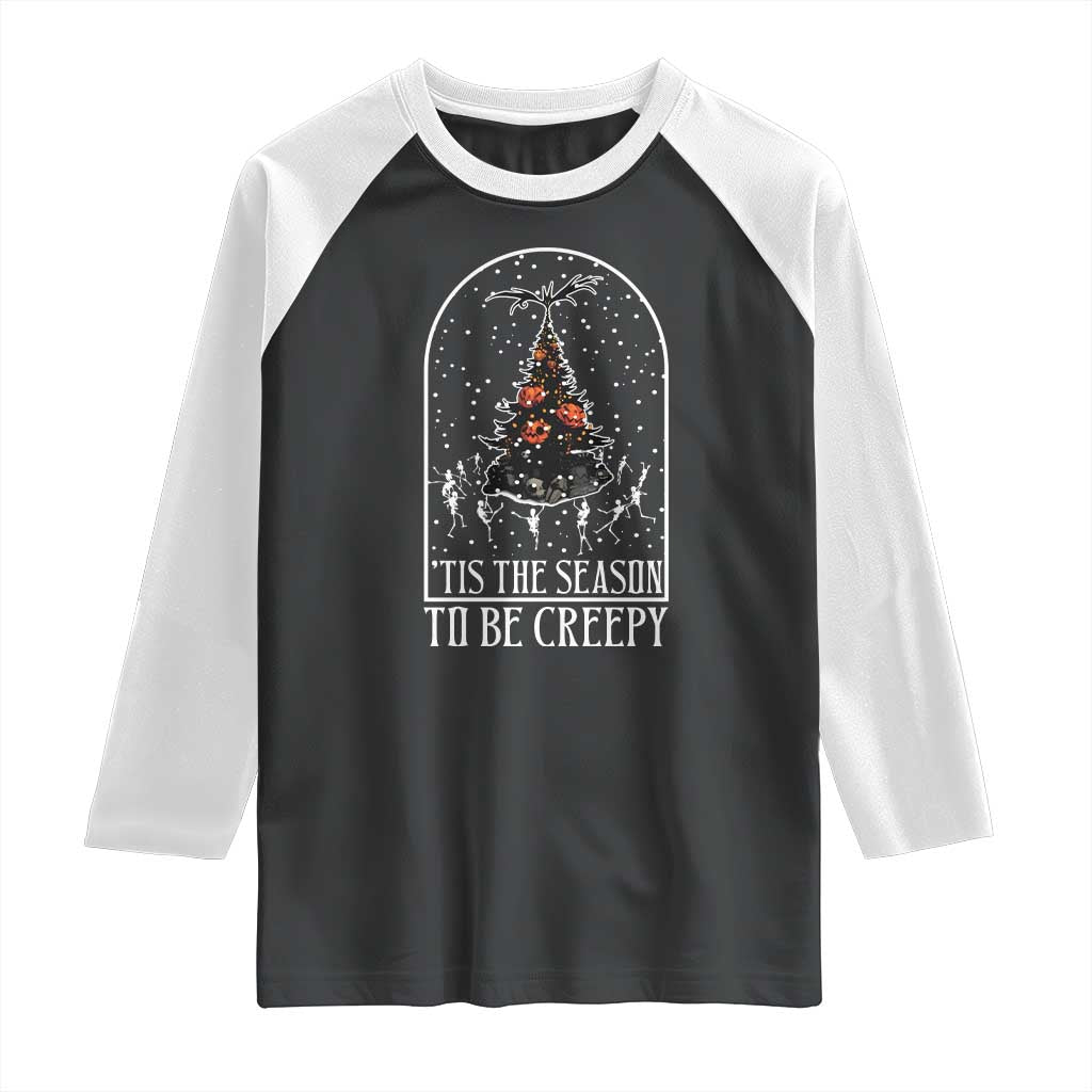 Halloween Christmas Raglan Shirt Tis The Season To Be Creepy Xmas Tree Skeleton Snowy TS11 Black White Print Your Wear