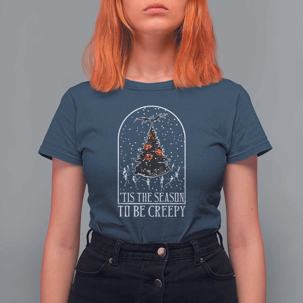 Halloween Christmas T Shirt For Women Tis The Season To Be Creepy Xmas Tree Skeleton Snowy TS11 Navy Print Your Wear