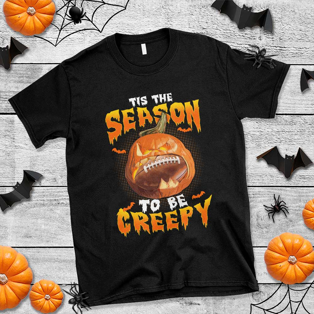 Funny Halloween Football T Shirt Tis The Season To Be Creepy Pumpkin American Football Bat TS11 Black Print Your Wear