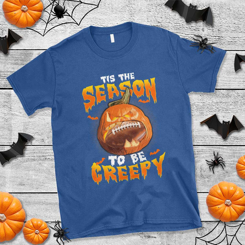 Funny Halloween Football T Shirt Tis The Season To Be Creepy Pumpkin American Football Bat TS11 Royal Blue Print Your Wear