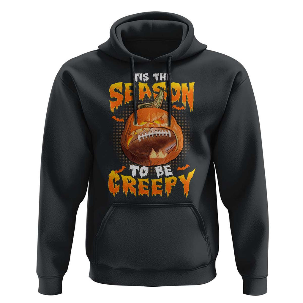 Funny Halloween Football Hoodie Tis The Season To Be Creepy Pumpkin American Football Bat TS11 Black Print Your Wear