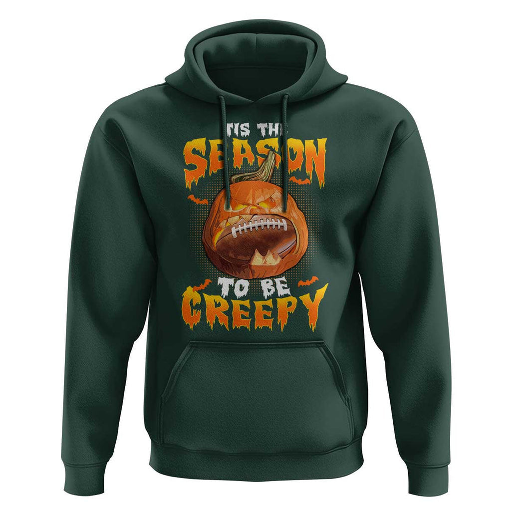 Funny Halloween Football Hoodie Tis The Season To Be Creepy Pumpkin American Football Bat TS11 Dark Forest Green Print Your Wear