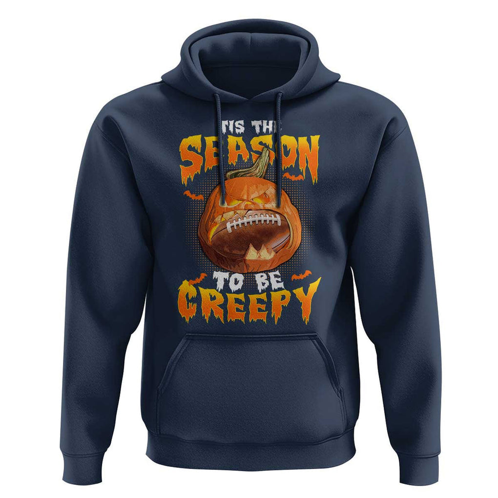 Funny Halloween Football Hoodie Tis The Season To Be Creepy Pumpkin American Football Bat TS11 Navy Print Your Wear