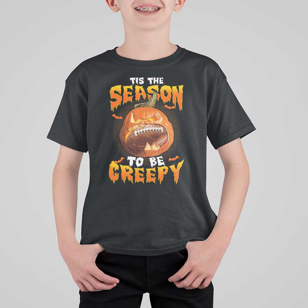 Funny Halloween Football T Shirt For Kid Tis The Season To Be Creepy Pumpkin American Football Bat TS11 Black Print Your Wear