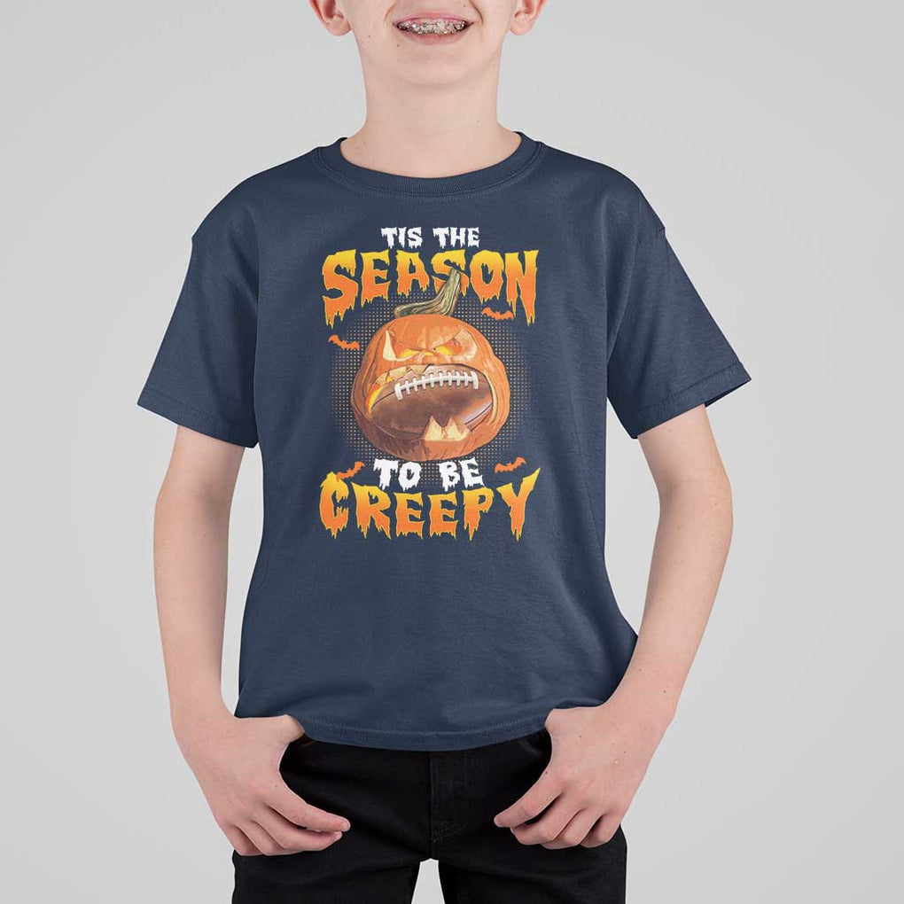 Funny Halloween Football T Shirt For Kid Tis The Season To Be Creepy Pumpkin American Football Bat TS11 Navy Print Your Wear