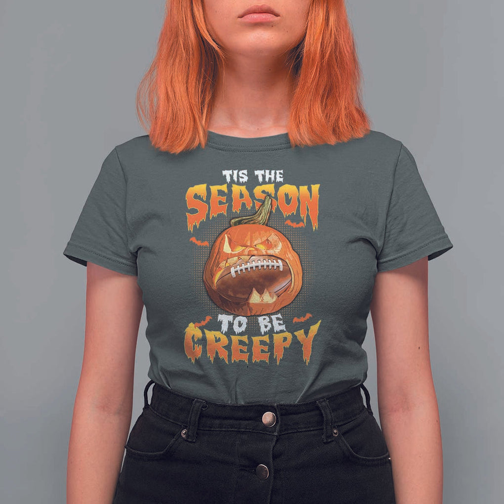 Funny Halloween Football T Shirt For Women Tis The Season To Be Creepy Pumpkin American Football Bat TS11 Dark Heather Print Your Wear