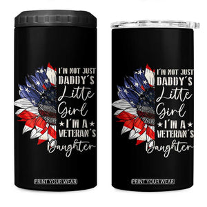 I Am Not Just Daddys Little Girl I Am A Veterans Daughter 4 in 1 Can Cooler Tumbler American Flag TS11 One Size: 16 oz Black Print Your Wear
