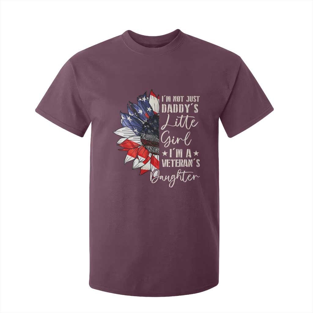 I Am Not Just Daddys Little Girl I Am A Veterans Daughter T Shirt For Kid American Flag TS11 Maroon Print Your Wear