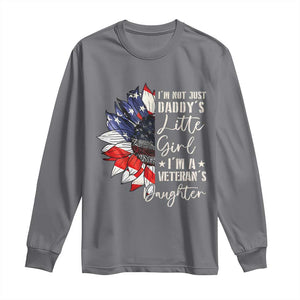 I Am Not Just Daddys Little Girl I Am A Veterans Daughter Long Sleeve Shirt American Flag TS11 Charcoal Print Your Wear