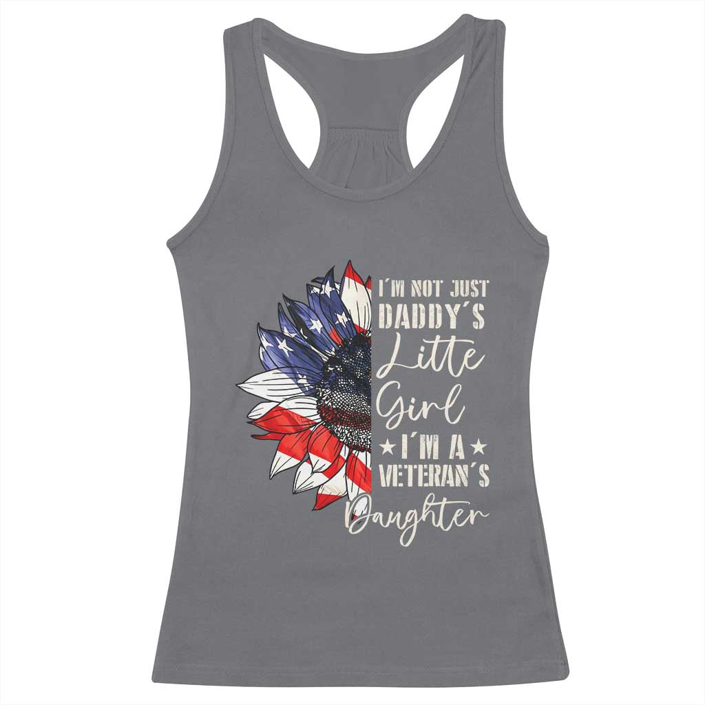 I Am Not Just Daddys Little Girl I Am A Veterans Daughter Racerback Tank Top American Flag TS11 Charcoal Print Your Wear