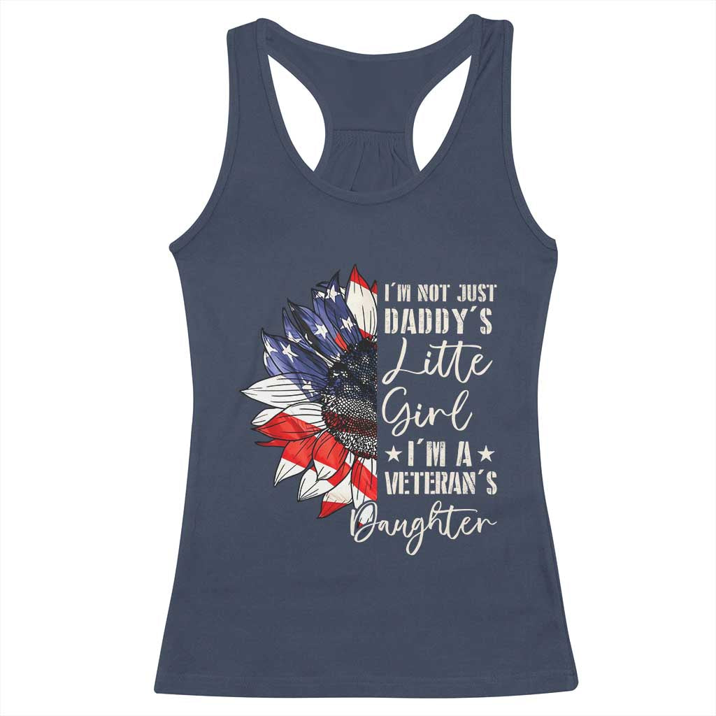 I Am Not Just Daddys Little Girl I Am A Veterans Daughter Racerback Tank Top American Flag TS11 Navy Print Your Wear