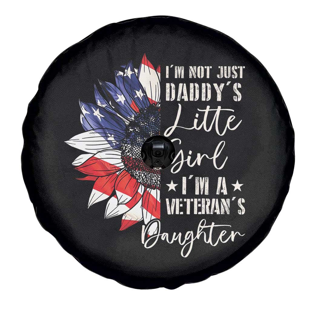 I Am Not Just Daddys Little Girl I Am A Veterans Daughter Spare Tire Cover American Flag TS11 Print Your Wear