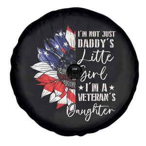 I Am Not Just Daddys Little Girl I Am A Veterans Daughter Spare Tire Cover American Flag TS11 Print Your Wear