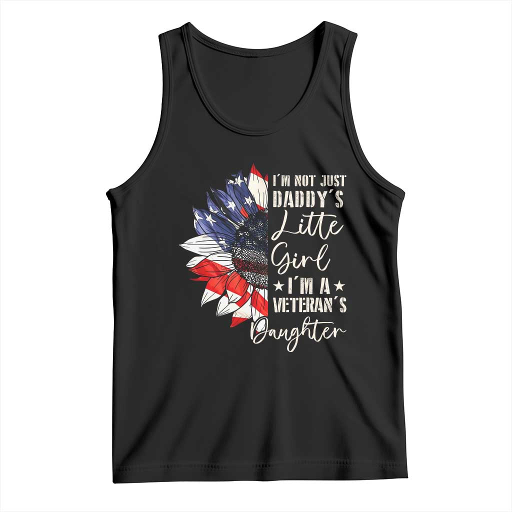 I Am Not Just Daddys Little Girl I Am A Veterans Daughter Tank Top American Flag TS11 Black Print Your Wear
