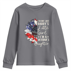 I Am Not Just Daddys Little Girl I Am A Veterans Daughter Youth Sweatshirt American Flag TS11 Charcoal Print Your Wear