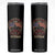 Submarine Veteran Skinny Tumbler It Cannot Be Inherited Nor Can It Be Purchased I Have Earned It TS11 Black Print Your Wear