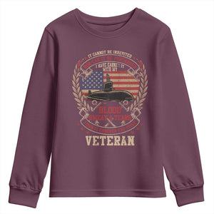 Submarine Veteran Youth Sweatshirt It Cannot Be Inherited Nor Can It Be Purchased I Have Earned It TS11 Maroon Print Your Wear