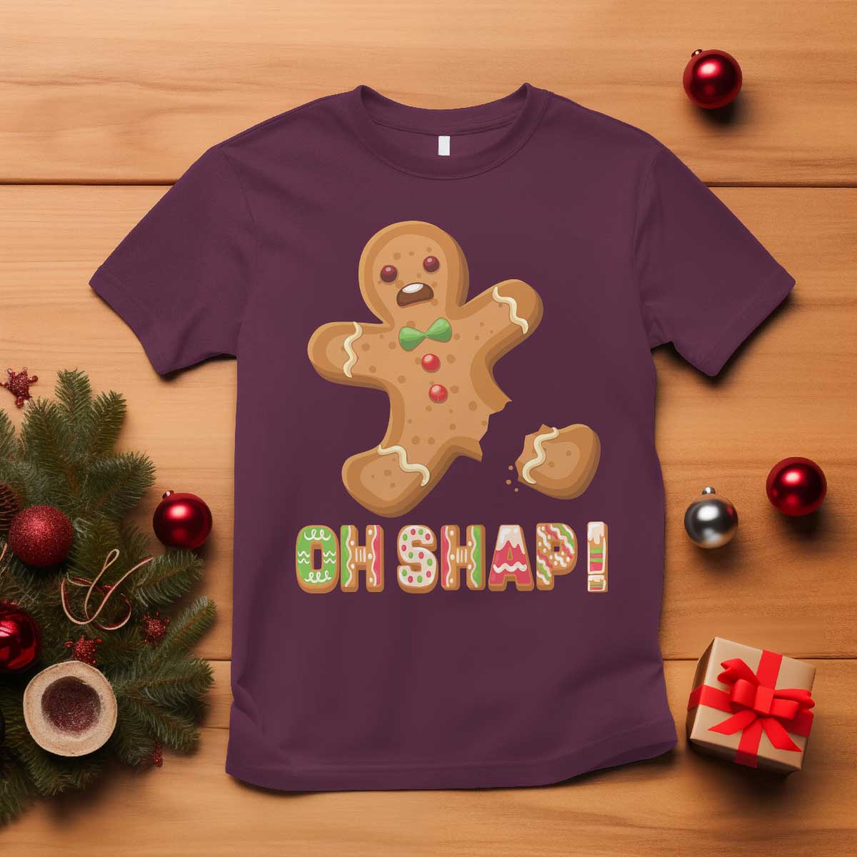 Funny Christmas Gingerbread T Shirt Oh Snap Cookie Baking TS11 Maroon Print Your Wear