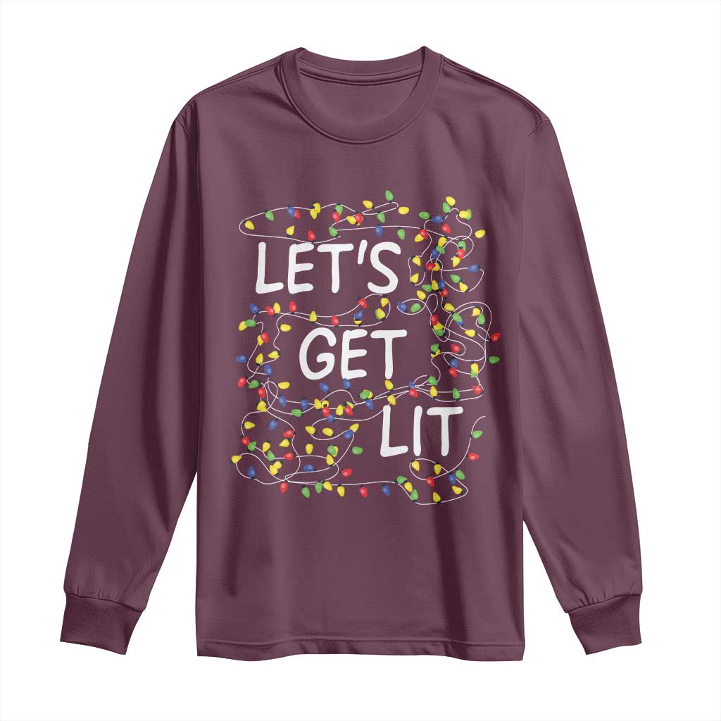Funny Christmas Long Sleeve Shirt Let's Get Lit Led Lights Xmas TS11 Maroon Print Your Wear