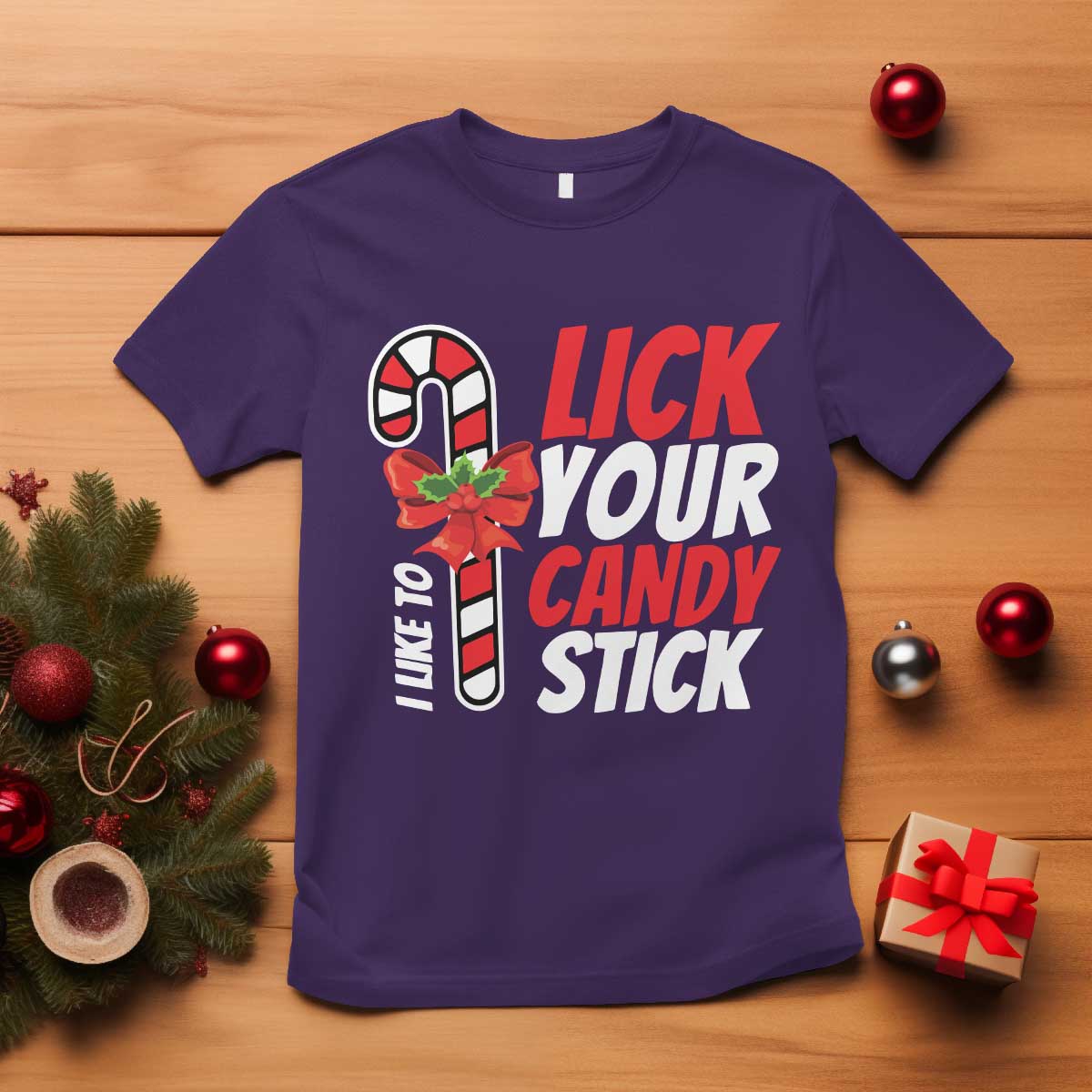 Funny Christmas T Shirt I Like To Lick Your Candy Stick TS11 Purple Print Your Wear