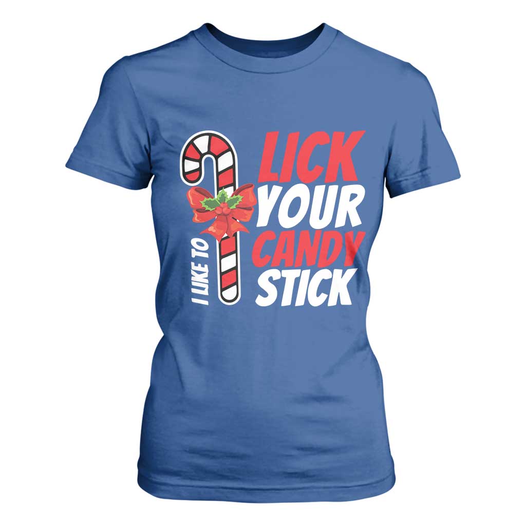 Funny Christmas T Shirt For Women I Like To Lick Your Candy Stick TS11 Royal Blue Print Your Wear