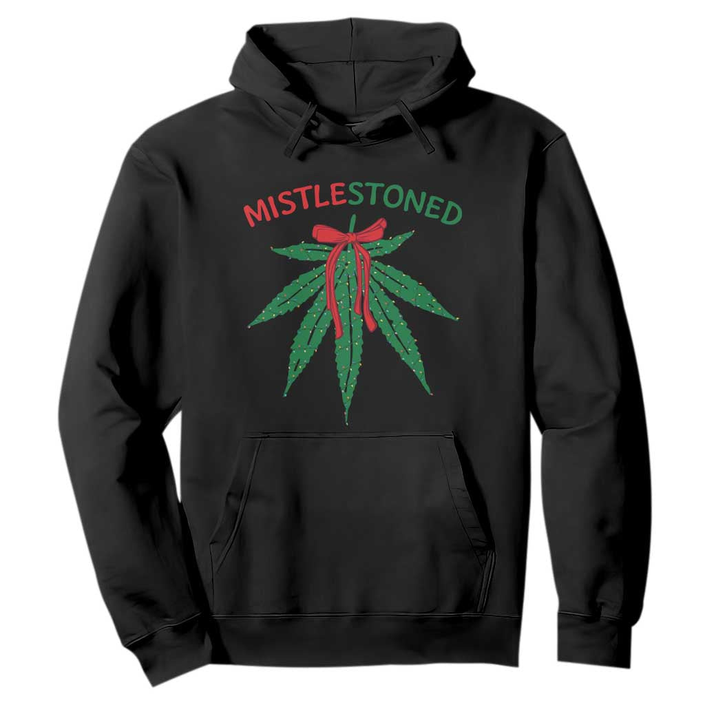 Funny Weed Christmas Hoodie Mistlestoned Mistletoe Led Lights TS11 Black Print Your Wear