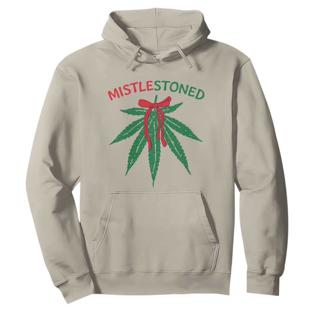Funny Weed Christmas Hoodie Mistlestoned Mistletoe Led Lights TS11 Sand Print Your Wear