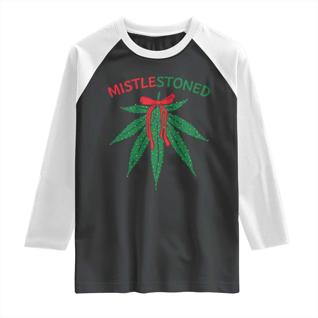 Funny Weed Christmas Raglan Shirt Mistlestoned Mistletoe Led Lights TS11 Black White Print Your Wear