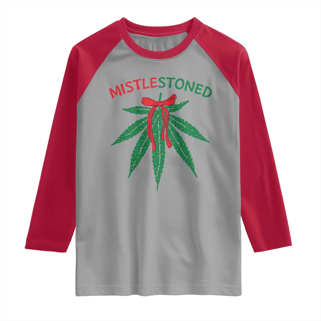 Funny Weed Christmas Raglan Shirt Mistlestoned Mistletoe Led Lights TS11 Sport Gray Red Print Your Wear