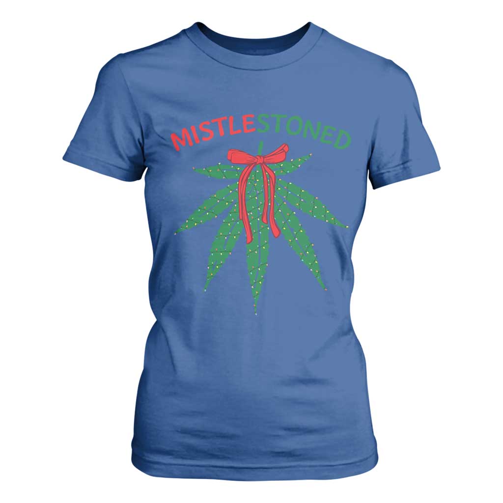 Funny Weed Christmas T Shirt For Women Mistlestoned Mistletoe Led Lights TS11 Royal Blue Print Your Wear