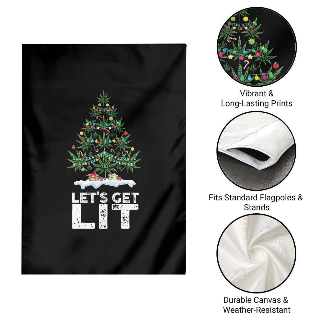 Funny Christmas Weed Garden Flag Let's Get Lit Weeds Xmas Tree TS11 Print Your Wear