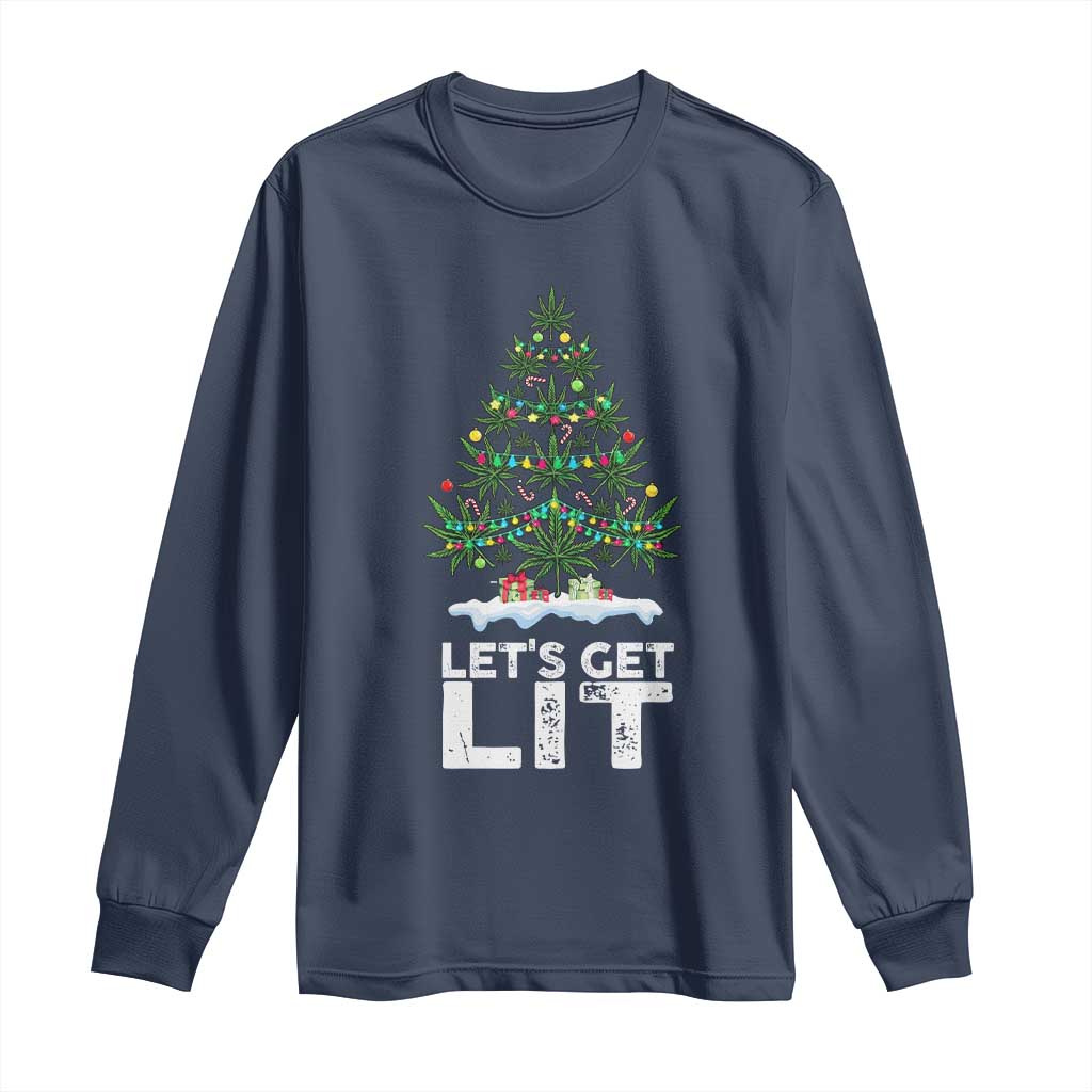 Funny Christmas Weed Long Sleeve Shirt Let's Get Lit Weeds Xmas Tree TS11 Navy Print Your Wear