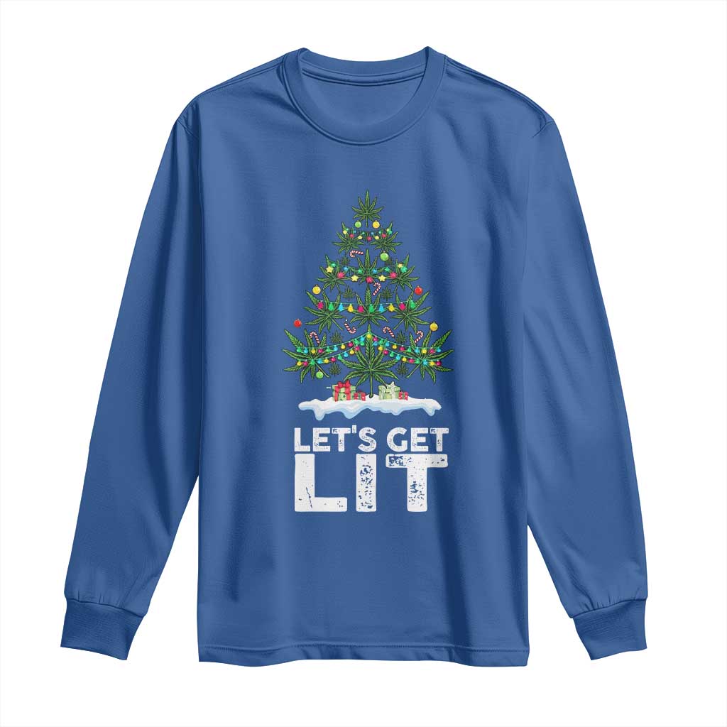 Funny Christmas Weed Long Sleeve Shirt Let's Get Lit Weeds Xmas Tree TS11 Royal Blue Print Your Wear