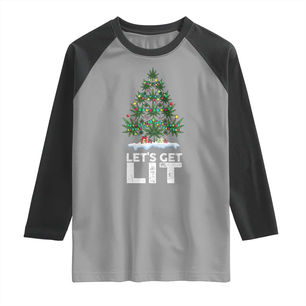 Funny Christmas Weed Raglan Shirt Let's Get Lit Weeds Xmas Tree TS11 Sport Gray Black Print Your Wear