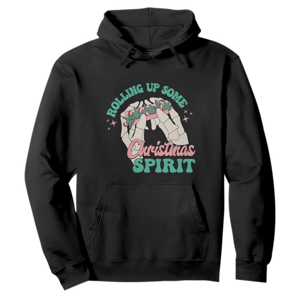 Funny Weed Christmas Hoodie Rolling Up Some Christmas Spirit Skeleton Hand TS11 Black Print Your Wear